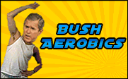 bush_aerobics