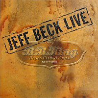 Jeff Beck Live - B.B. King Blues Club and Grill